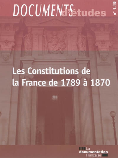 Les Constitutions de la France de 1789 à 1870