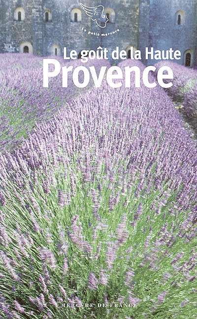 Le goût de la Haute-Provence