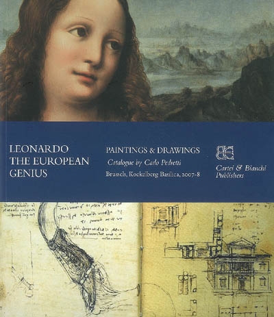 Leonard da Vinci, the european genius : paintings and drawings