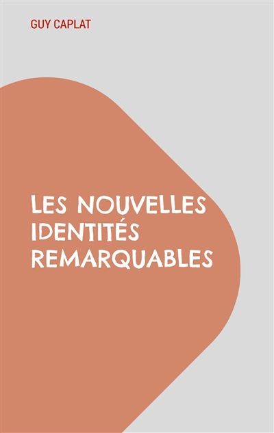 Les nouvelles identités...