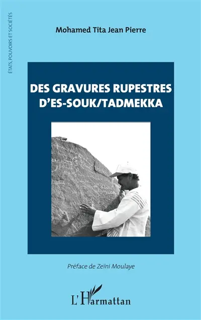 Des gravures rupestres d'Es-Souk-Tadmekka