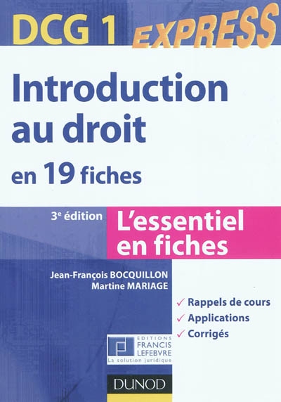 Introduction au droit en 19 fiches, DCG 1 : l'essentiel en fiches : rappels de cours, applications, corrigés