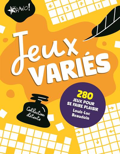 Collection détente : Jeux variés : 280 jeux pour se faire plaisir