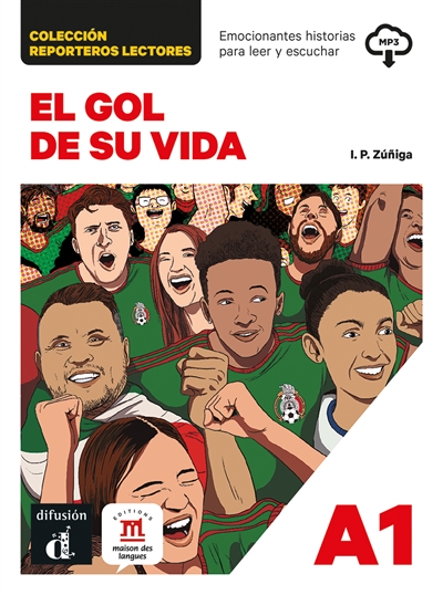El gol de su vida : A1
