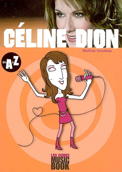 Céline Dion de A à Z