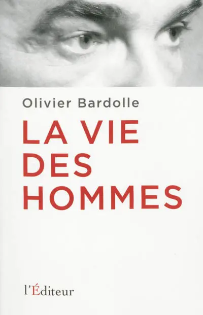 La vie des hommes