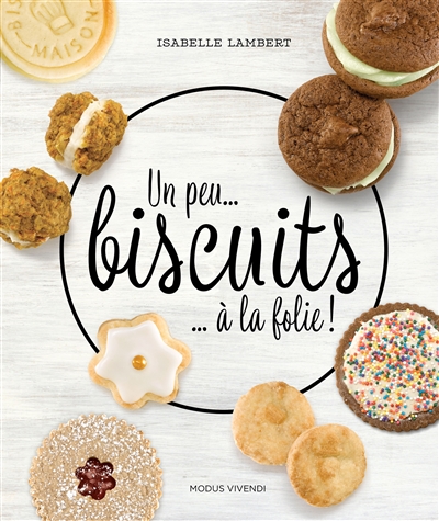 Un peu... biscuits... à la...