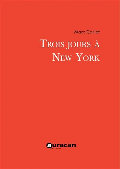 Trois jours à New York