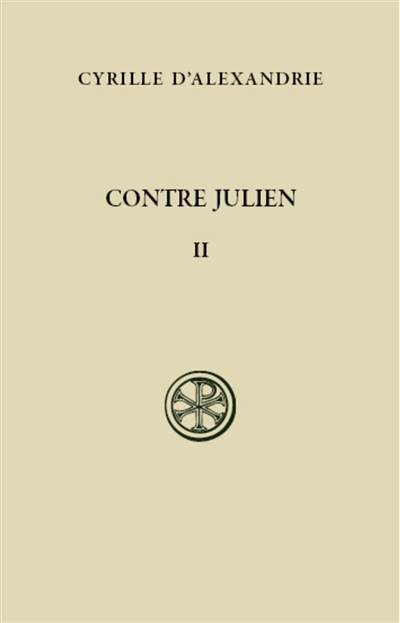 Contre Julien. Vol. 2. Livres III-V