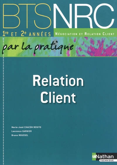 Relation client, BTS NRC 1re et 2e années