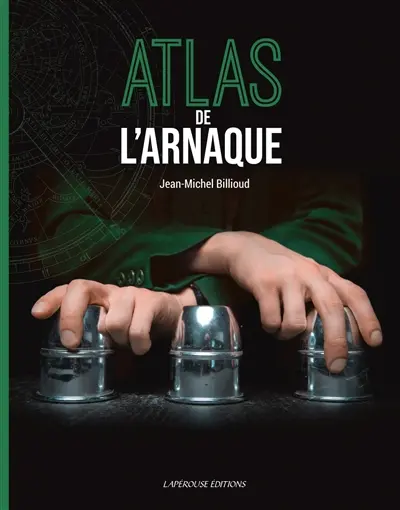 Atlas de l'arnaque