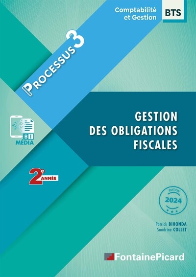 Gestion des obligations fiscales, BTS comptabilité et gestion 2e année : processus 3