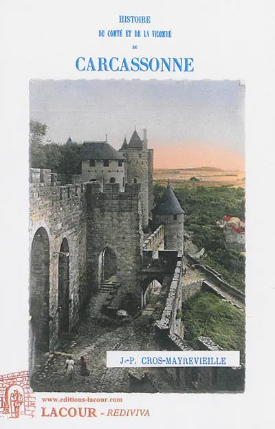 Histoire du comté et de la vicomté de Carcassonne