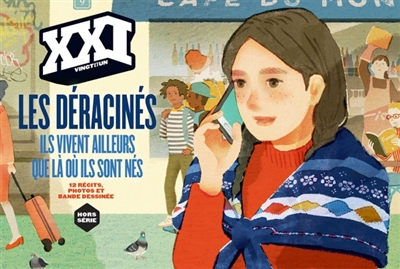 XXI, hors-série. Les...