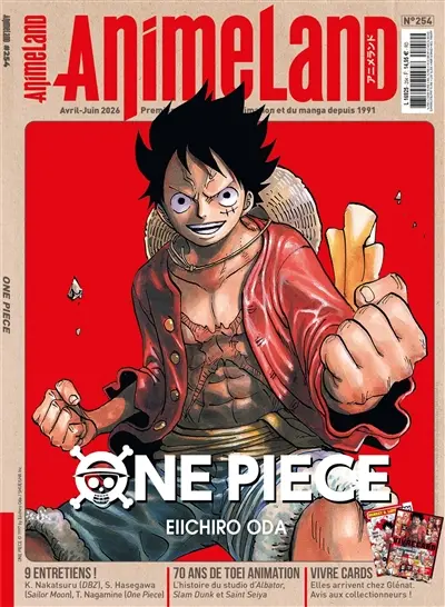 Anime land : le magazine français de l'animation, n° 254. One Piece, Eiichiro Oda