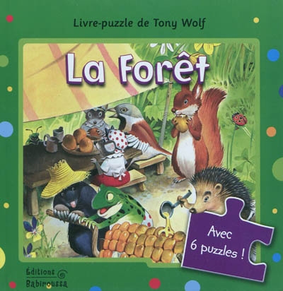 La forêt : livre-puzzle