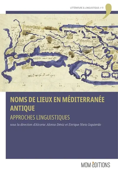 Noms de lieux en Méditerranée antique : approches linguistiques