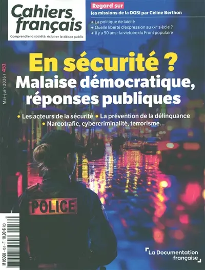 Cahiers français, n° 451. En sécurité ? : malaise démocratique, réponses publiques