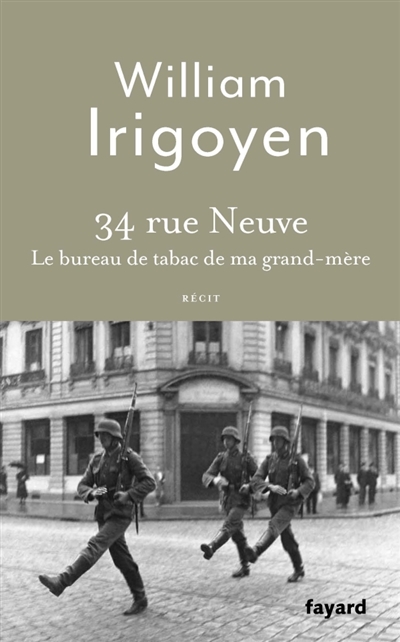 34 rue Neuve : le bureau de tabac de ma grand-mère : récit