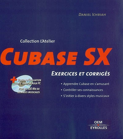 Cubase SX : 17 exercices commentés