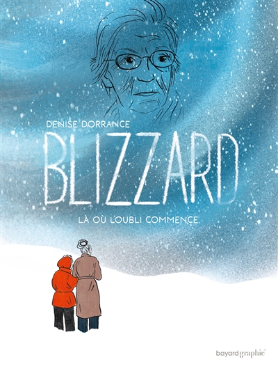 Blizzard : là où l'oubli commence