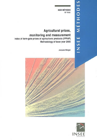 Agricultural prices, monitoring and measurement : index of farm-gate prices of agricultural products (IPPAP) : methodology of base year 2000