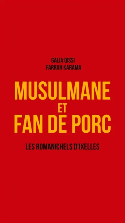 Musulmane et fan de porc : Les Romanichels d'Ixelles