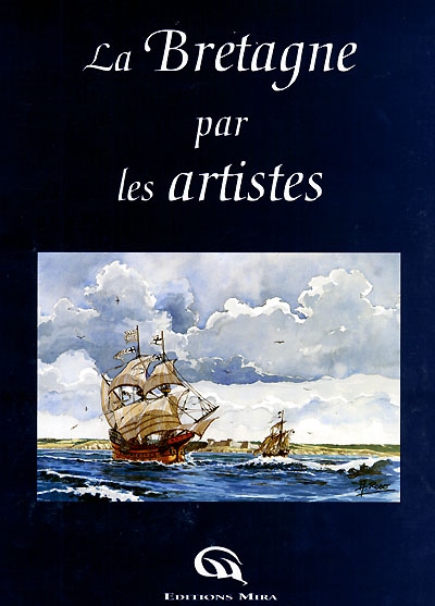 La Bretagne par les artistes