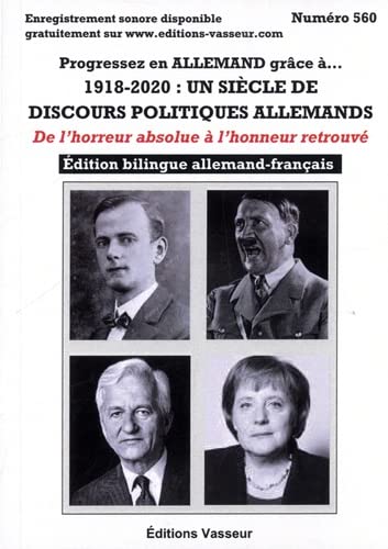 Progressez en allemand grâce à... 1918-2020, un siècle de discours politiques allemands : de l'horreur absolue à l'honneur retrouvé