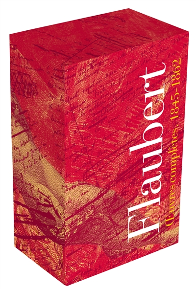 Flaubert : oeuvres complètes : 1845-1862