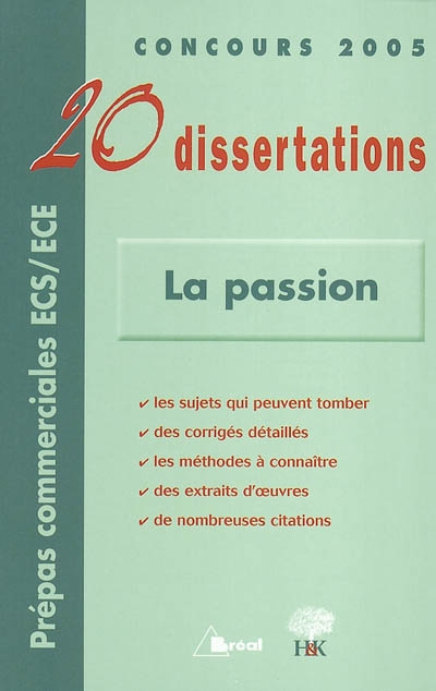 La passion : 20 dissertations avec analyses et commentaires