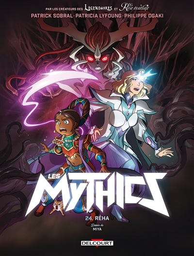 Les Mythics. Vol. 24. Réha