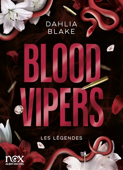 Les légendes. Blood Vipers