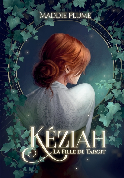 Kéziah : 1 : La Fille de Targit