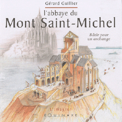 L'abbaye du Mont-Saint-Michel