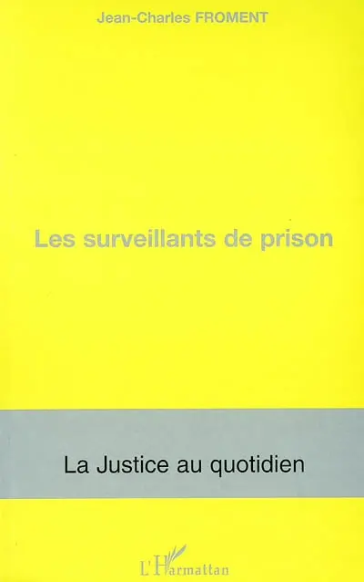 Les surveillants de prison