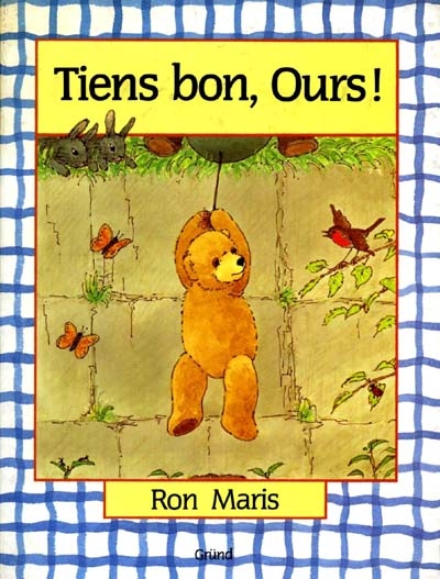 Tiens bon, Ours