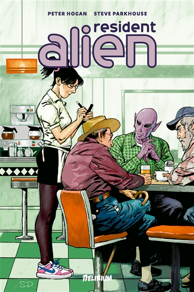 Resident alien, tome 1 : Bienvenue chez les humains