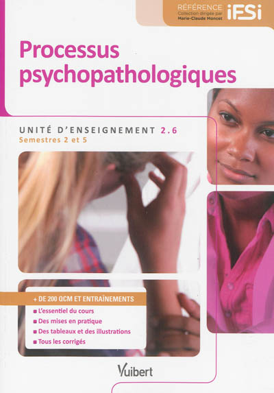 Processus psychopathologiques : unité d'enseignement 2.6