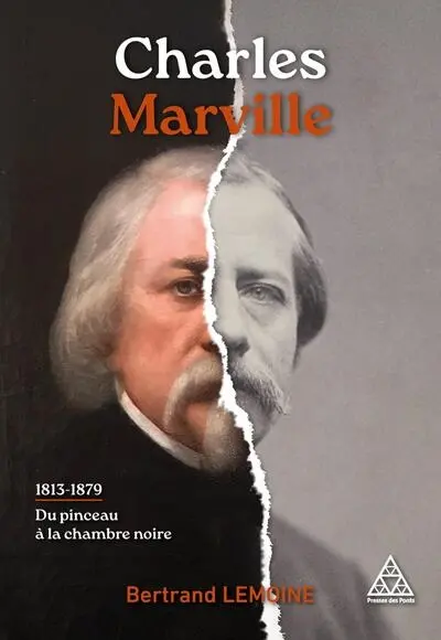 Charles Marville, 1813-1879 : du pinceau à la chambre noire