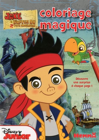 Jake & les pirates du pays imaginaire : coloriage magique