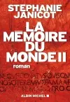 La mémoire du monde. Vol. 2