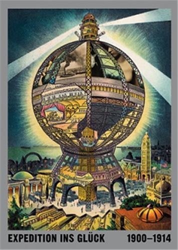 Expedition ins Glück 1900 1914