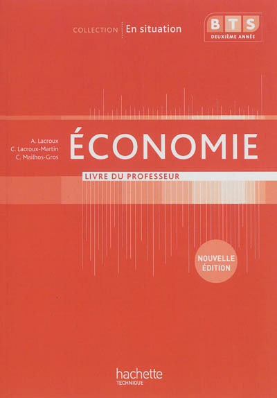 Economie, BTS 2e année : livre du professeur