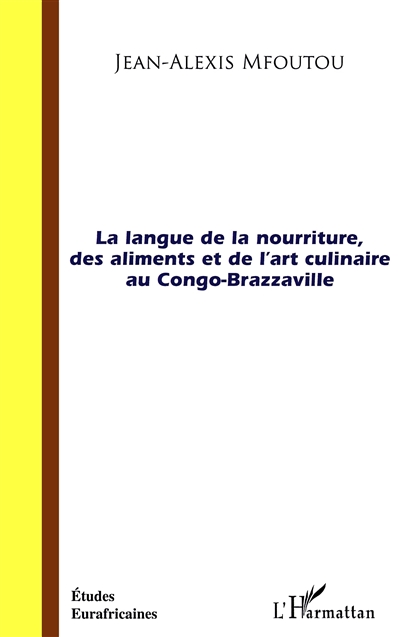 La langue de la nourriture, des aliments et de l'art culinaire au Congo-Brazzaville