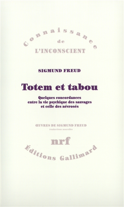 totem et tabou : quelques concordances entre la vie psychique des sauvages et celle des névrosés