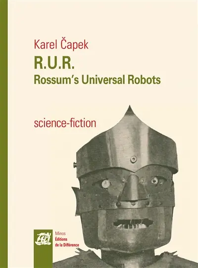 RUR : Rossum's universal robots : drame collectif en un prologue de comédie en trois actes
