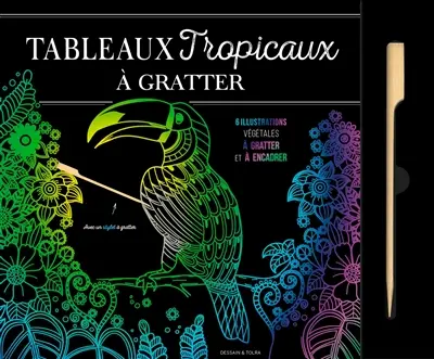 Tableaux tropicaux à gratter : 6 illustrations végétales à gratter et à encadrer