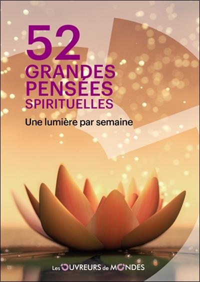 52 grandes pensées spirituelles : une lumière par semaine