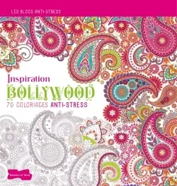 Inspiration Bollywood : 70 coloriages anti-stress